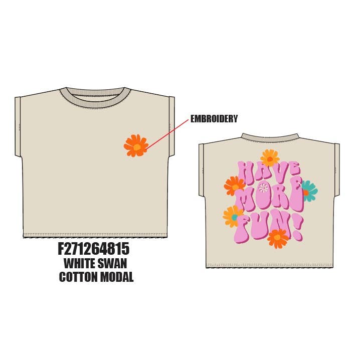 Have more fun retro tee