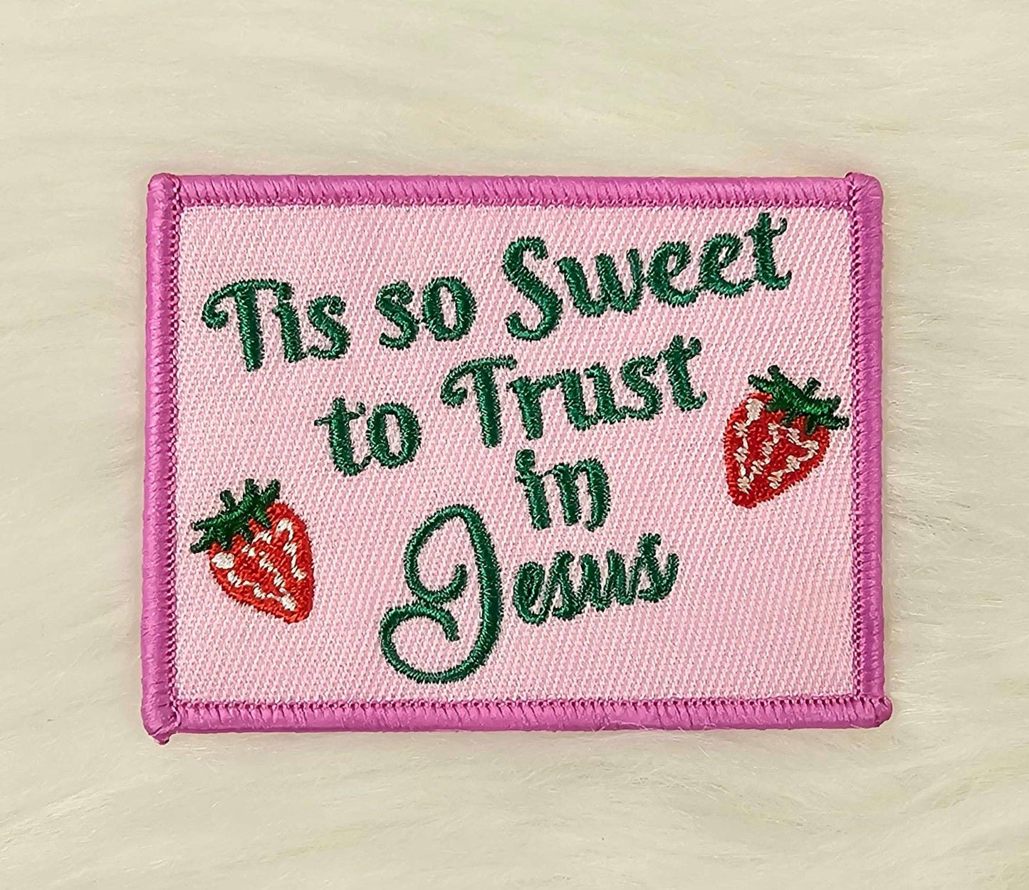 'Tis So Sweet To Trust In Jesus' Strawberry Iron On Patch