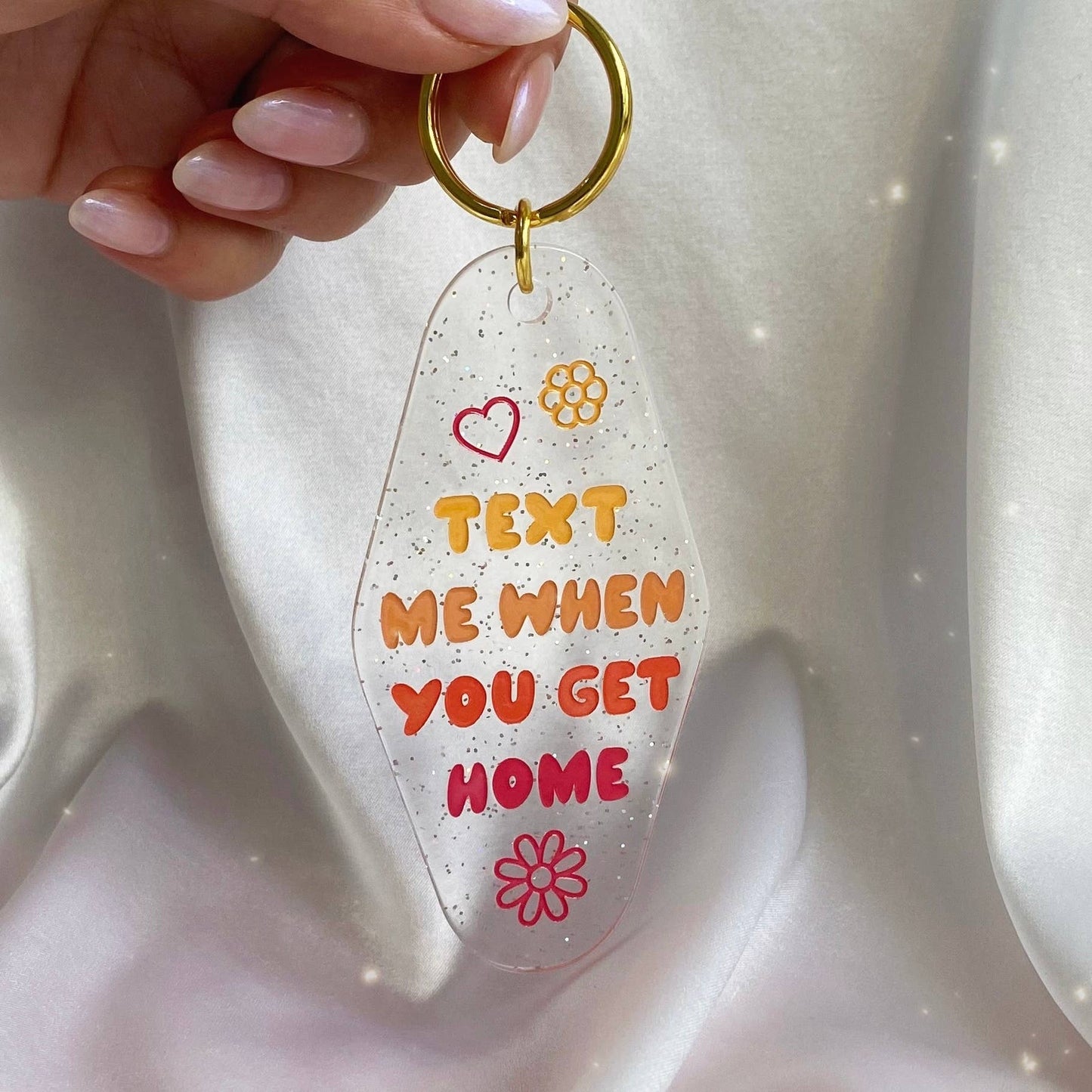 Text When You Get Home Motel Keychain