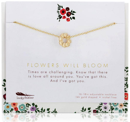 Friend/Family Necklace + Card/env - FLOWERS WILL BLOOM