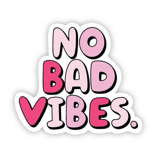 No Bad Vibes Pink Aesthetic Sticker