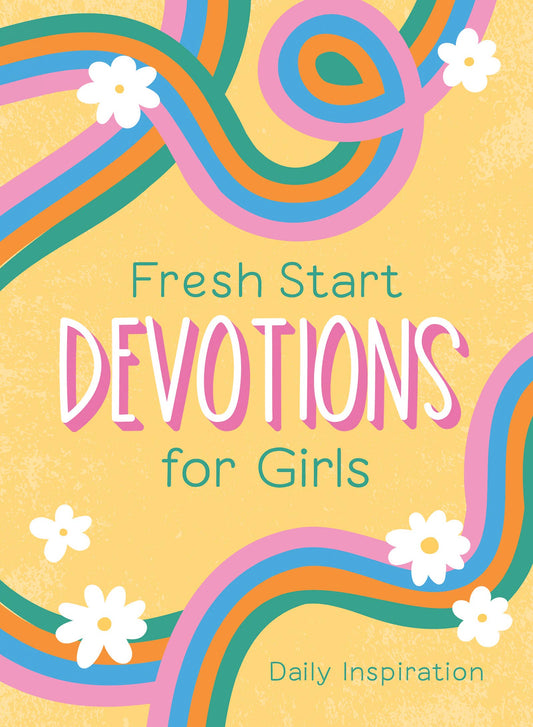 Fresh Start Devotions for Girls