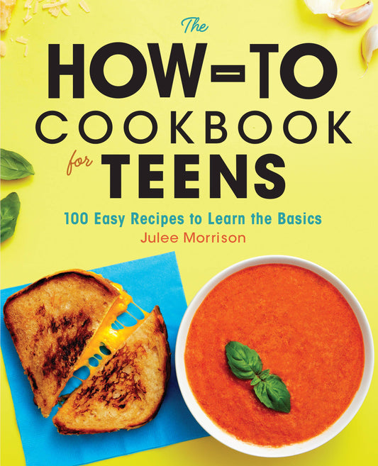 How-To Cookbook for Teens