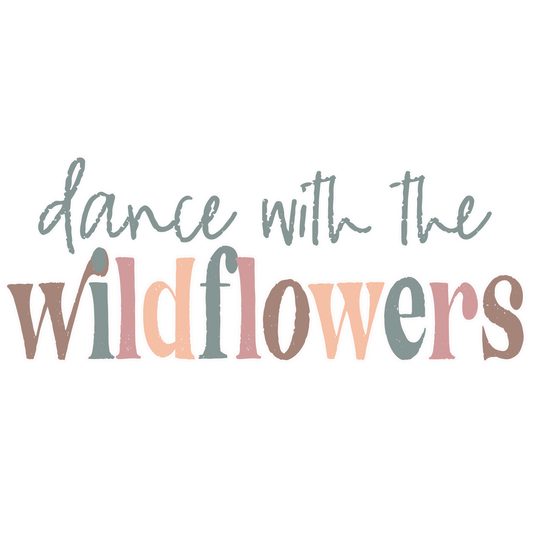 Dance With The Wildflowers Clear, Vinyl Sticker, 3x3 in.