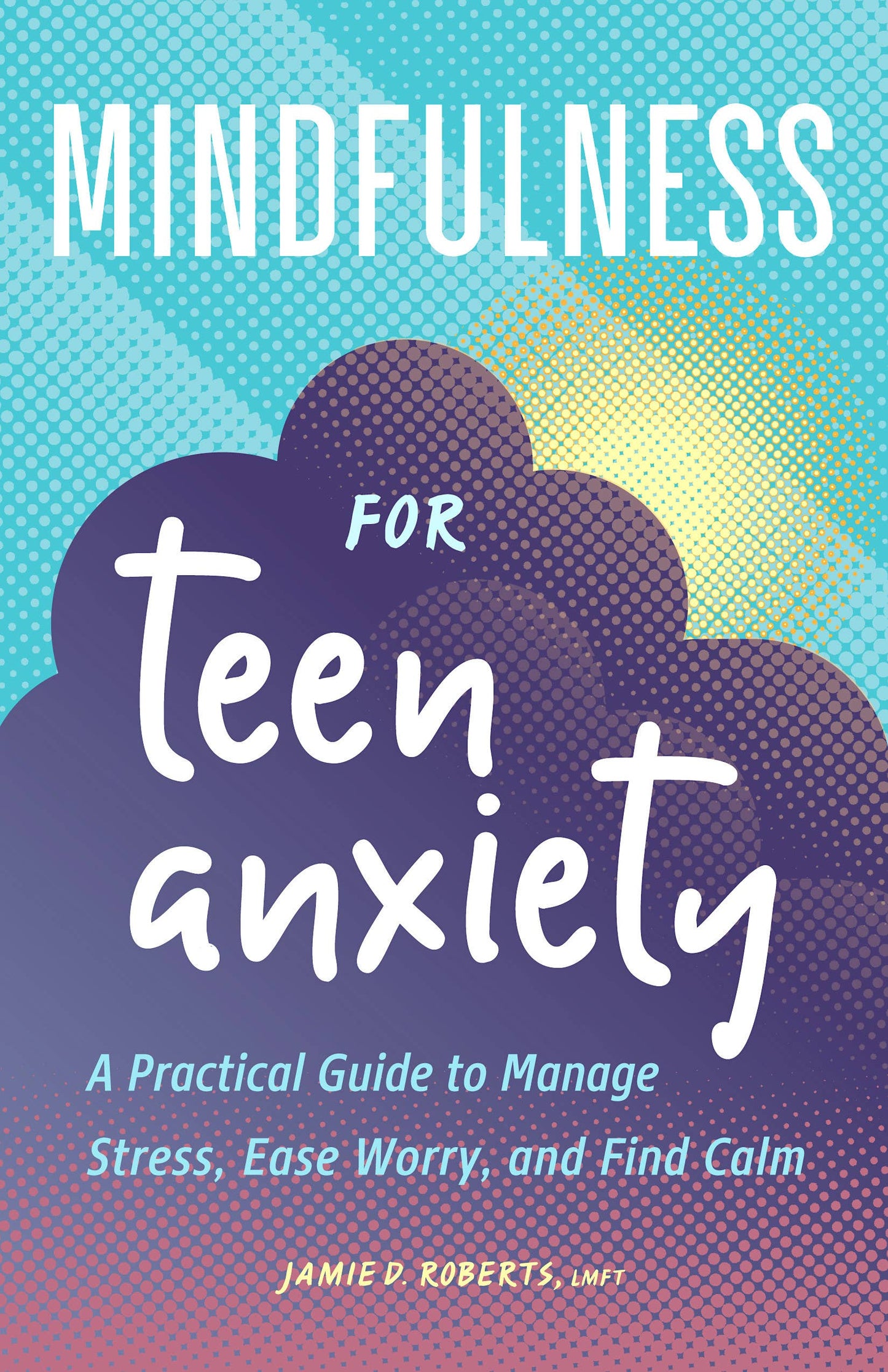 Mindfulness for Teen Anxiety