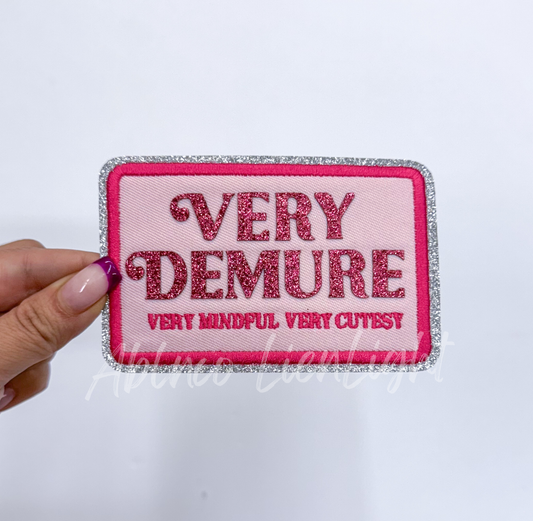 Very demure patch