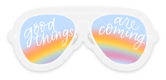 Clear Good Things Are Coming Sunnies, 3x1.3in