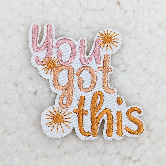 You Got This Patch